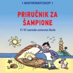 Matematiskop 1 – Vodič za šampione Vladimir Stojanović